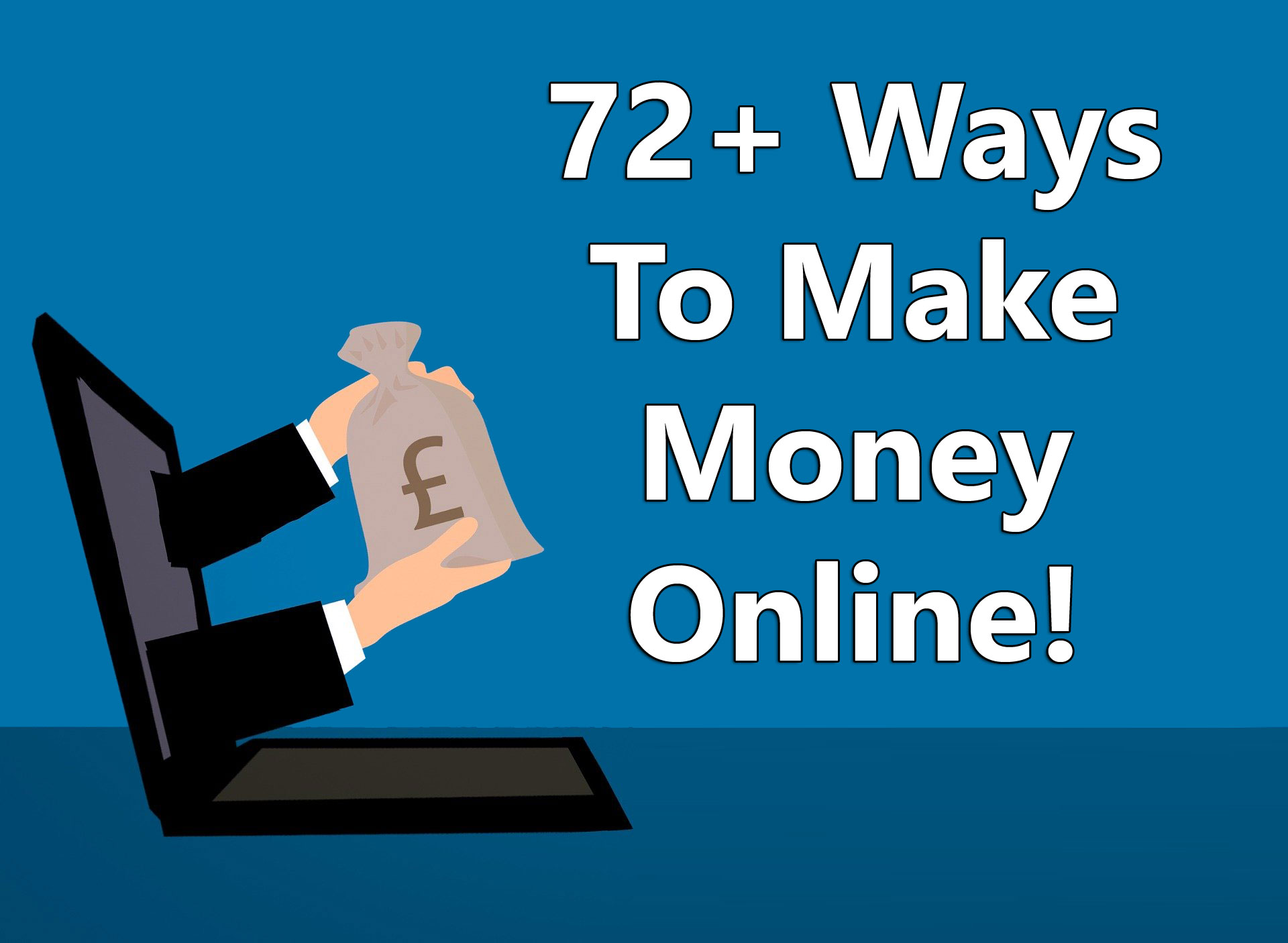 List of 72 Easy Ways To Make Money Online From Home