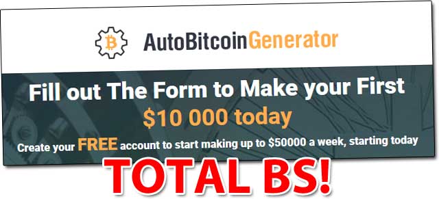 Auto Bitcoin Generator Fake Claims