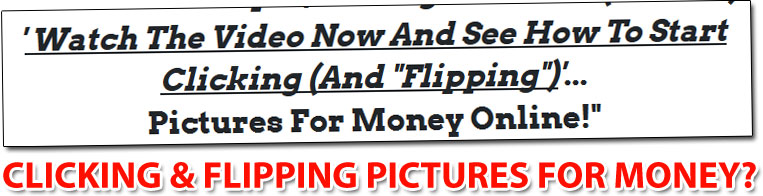 Flipping Pictures For Money