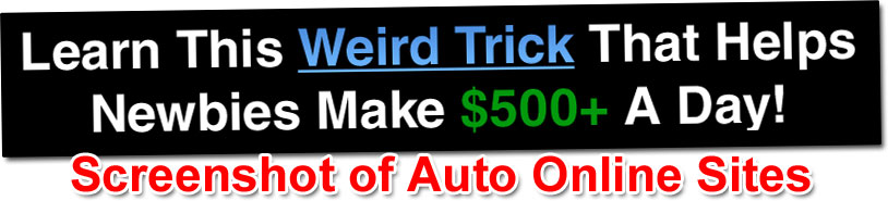 Auto Cash Sites Bold Income Claim