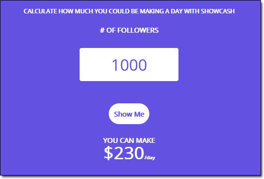 ShowCash Income Calculator