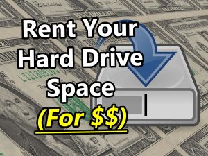 Make Money Renting Your Hard Drive Space