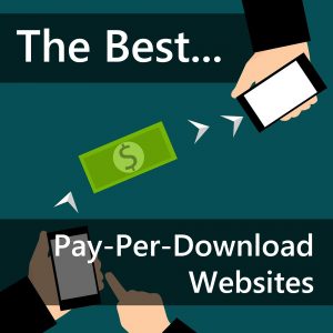 Best Pay Per Download Websites