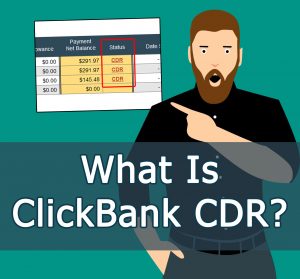 What Is ClickBank CDR?