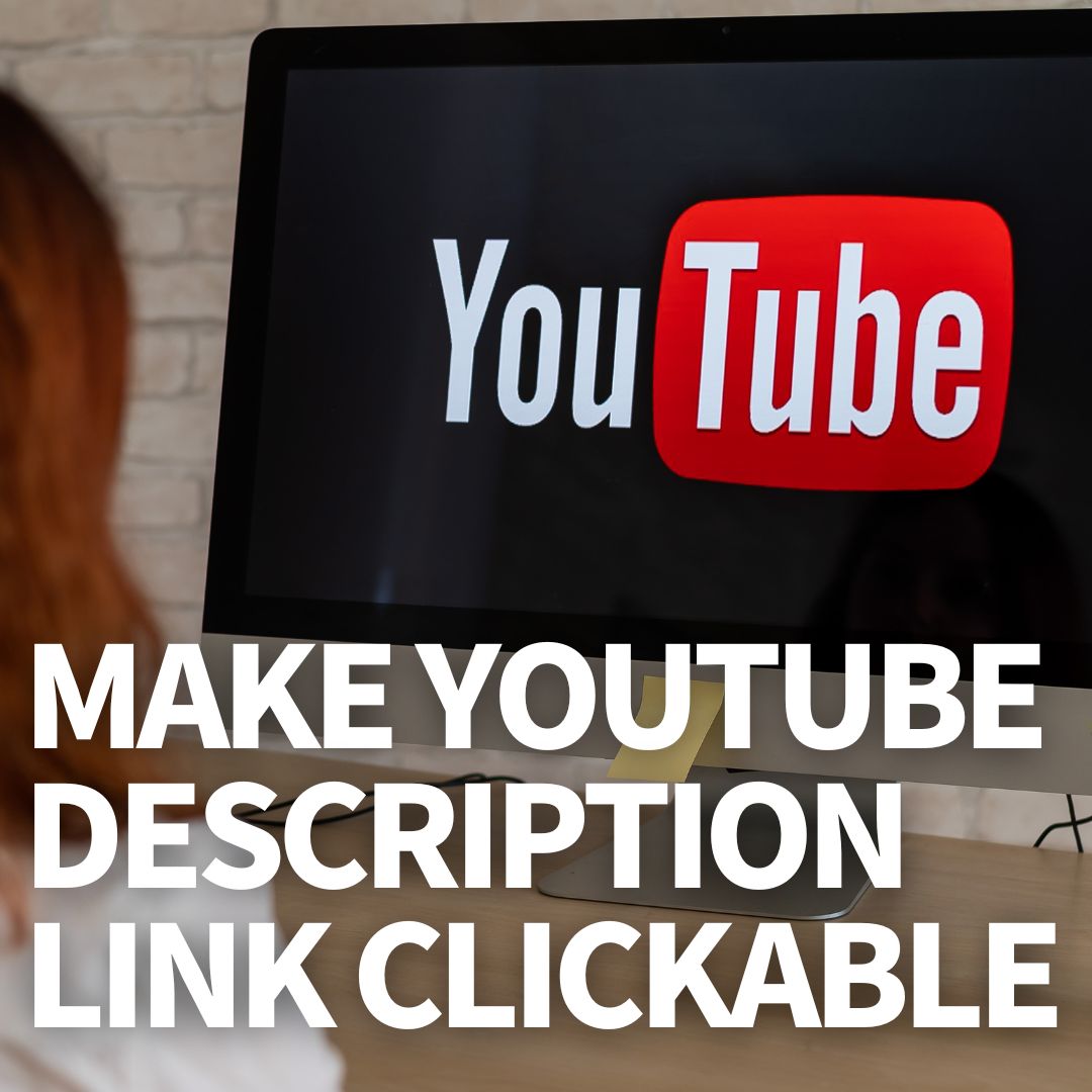 Make YouTube Description Link Clickable